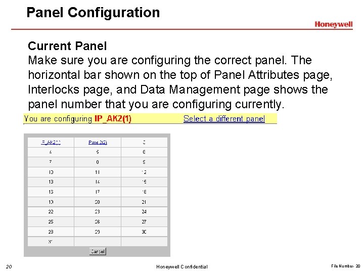 Panel Configuration Current Panel Make sure you are configuring the correct panel. The horizontal