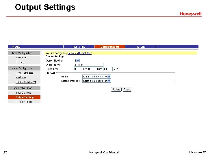 Output Settings 27 Honeywell Confidential File Number- 27 