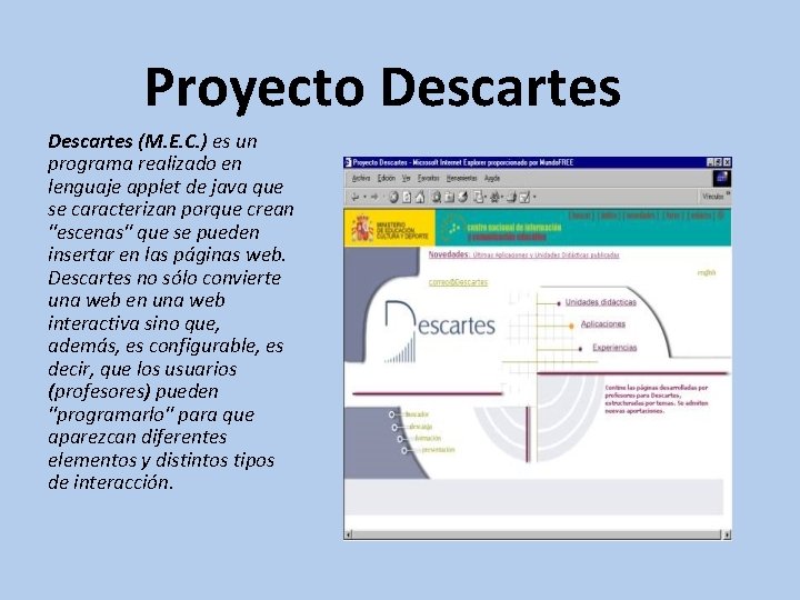 Proyecto Descartes (M. E. C. ) es un programa realizado en lenguaje applet de