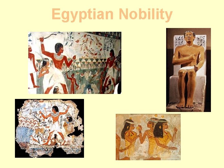 Egyptian Nobility 