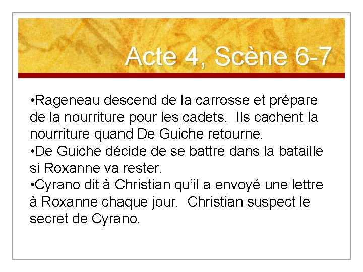 Acte 4, Scène 6 -7 • Rageneau descend de la carrosse et prépare de Acte 4, Scène 6 -7 • Rageneau descend de la carrosse et prépare de