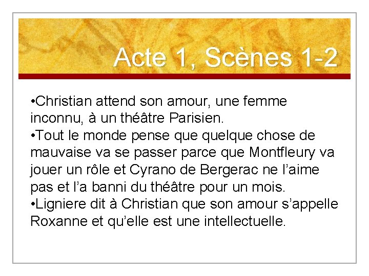 Acte 1, Scènes 1 -2 • Christian attend son amour, une femme inconnu, à