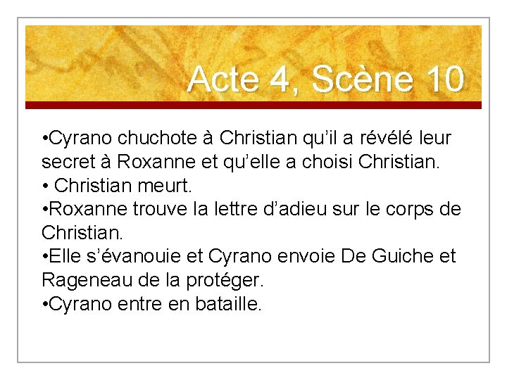 Acte 4, Scène 10 • Cyrano chuchote à Christian qu’il a révélé leur secret