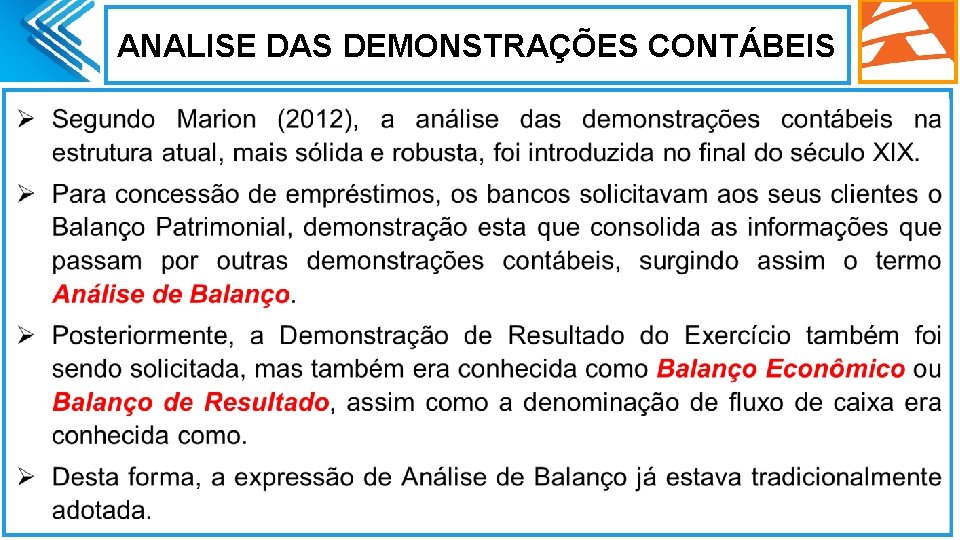 ANALISE DAS DEMONSTRAÇÕES CONTÁBEIS . 