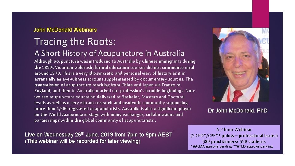 John Mc. Donald Webinars Tracing the Roots: A Short History of Acupuncture in Australia