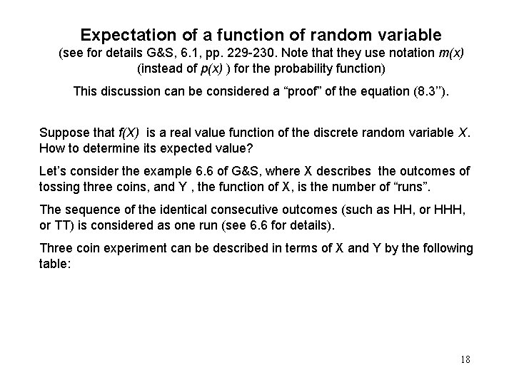 Expectation of a function of random variable (see for details G&S, 6. 1, pp.