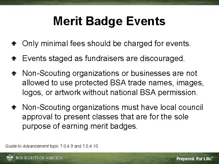 Merit Badge Events Only minimal fees should be charged for events. Events staged as