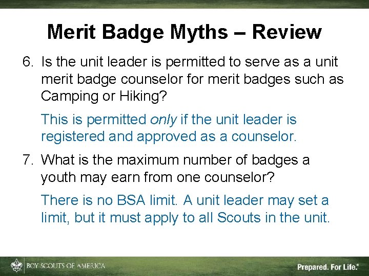 Merit Badge Myths – Review 6. Is the unit leader is permitted to serve