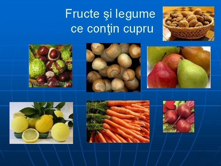 Fructe şi legume ce conţin cupru 