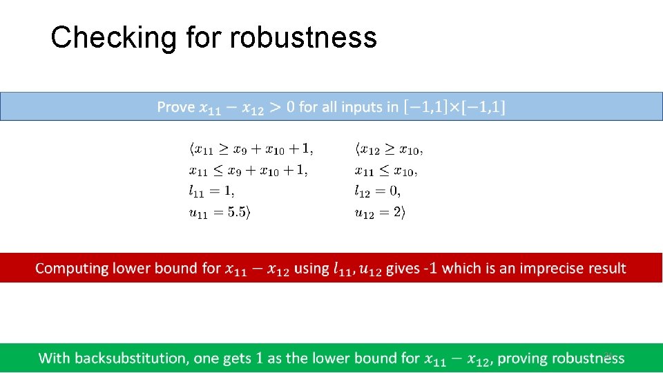 Checking for robustness 24 