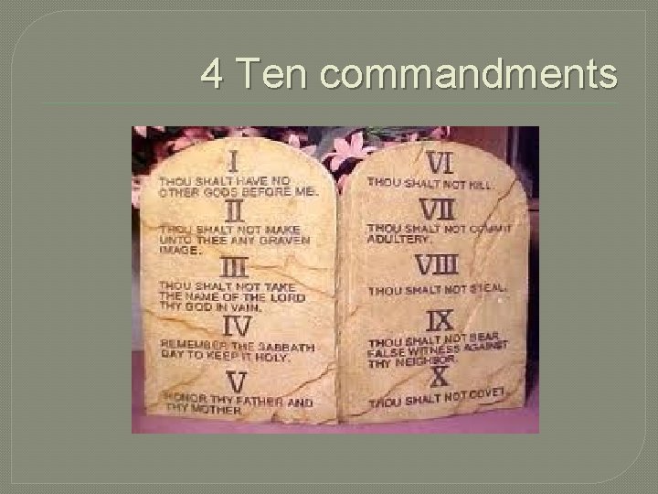 4 Ten commandments 