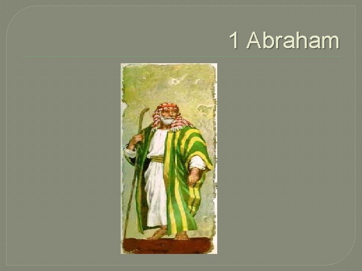 1 Abraham 