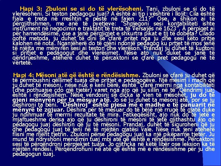  Hapi 3: Zbuloni se si do të vlerësoheni. Tani, zbuloni se si do