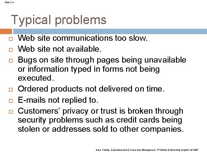 Slide 3. 4 Typical problems Web site communications too slow. Web site not available.