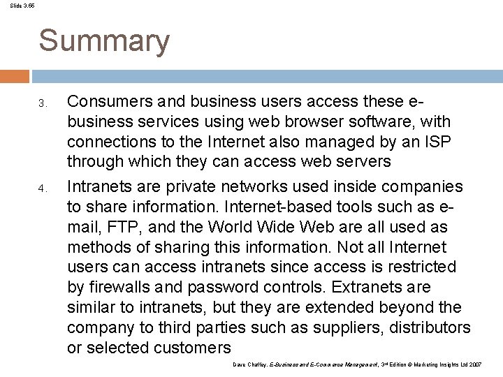 Slide 3. 55 Summary 3. 4. Consumers and business users access these ebusiness services