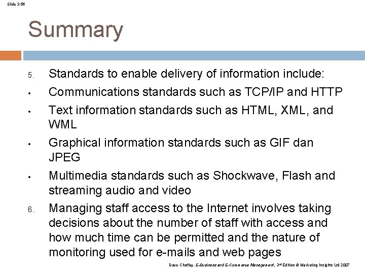Slide 3. 56 Summary 5. • • 6. Standards to enable delivery of information