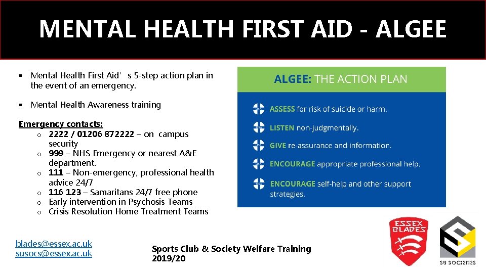 MENTAL HEALTH FIRST AID - ALGEE § Mental Health First Aid’s 5 -step action