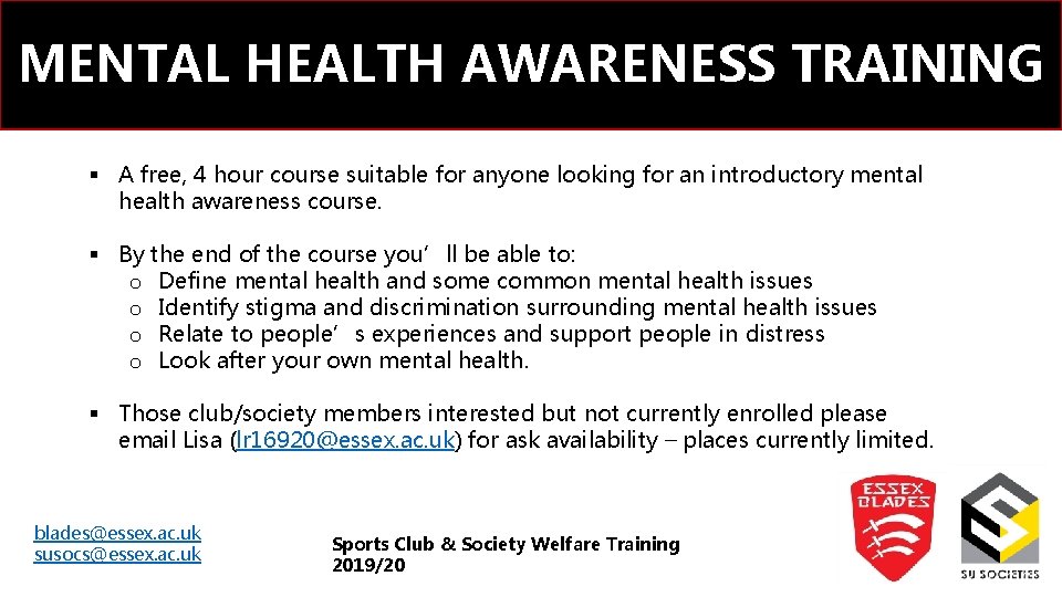 MENTAL HEALTH AWARENESS TRAINING § A free, 4 hour course suitable for anyone looking