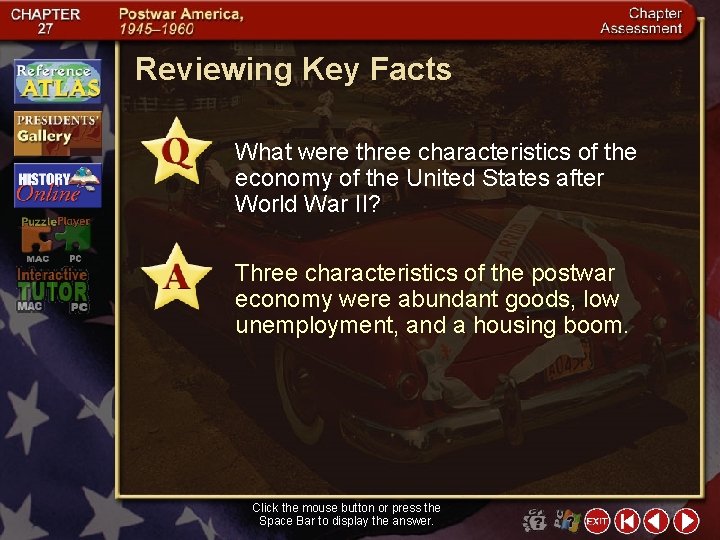 Reviewing Key Facts What were three characteristics of the economy of the United States