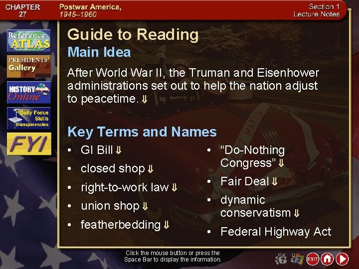 Guide to Reading Main Idea After World War II, the Truman and Eisenhower administrations