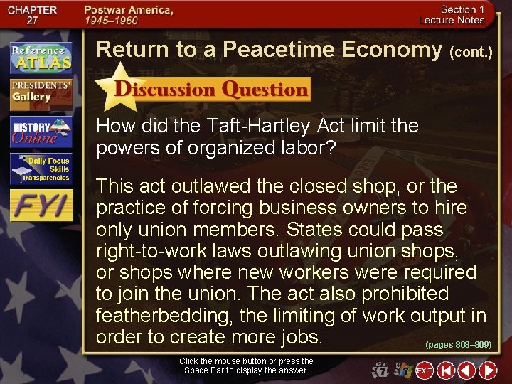 Return to a Peacetime Economy (cont. ) How did the Taft-Hartley Act limit the