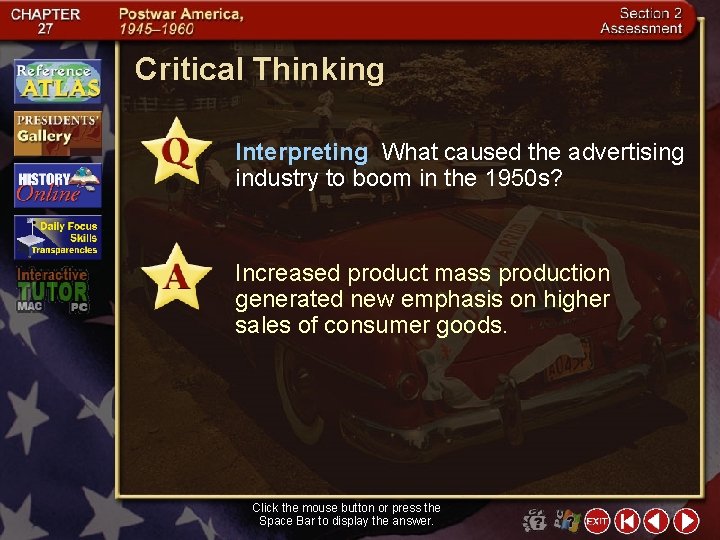 Critical Thinking Interpreting What caused the advertising industry to boom in the 1950 s?