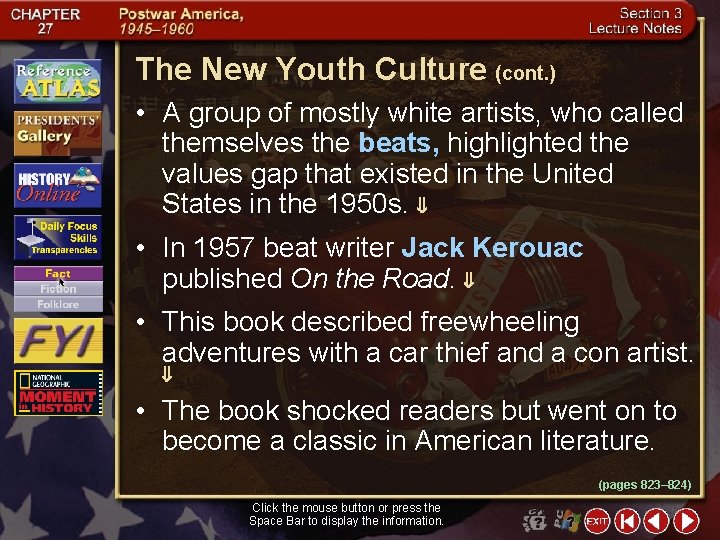 The New Youth Culture (cont. ) • A group of mostly white artists, who