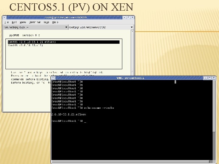 CENTOS 5. 1 (PV) ON XEN 32 