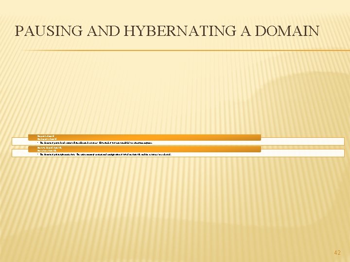 PAUSING AND HYBERNATING A DOMAIN xm pause dom-id xm unpause dom-id • The domain