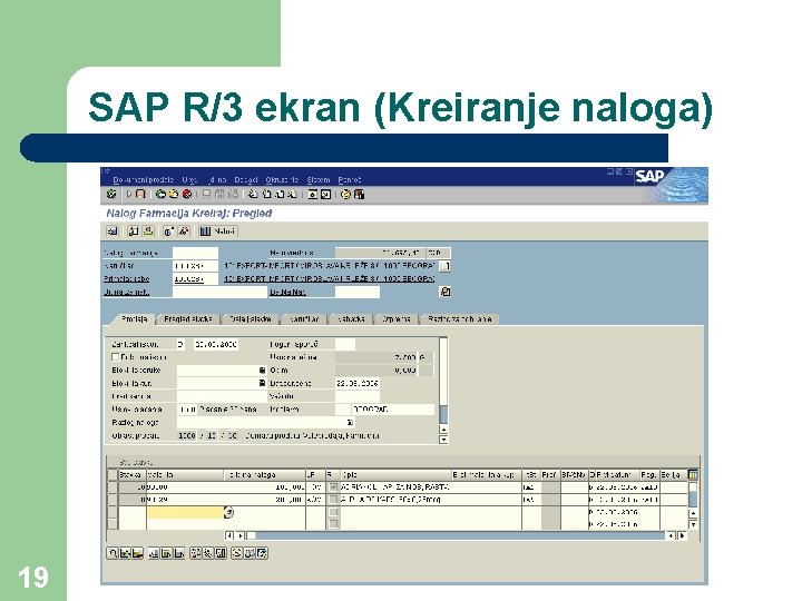 SAP R/3 ekran (Kreiranje naloga) 19 