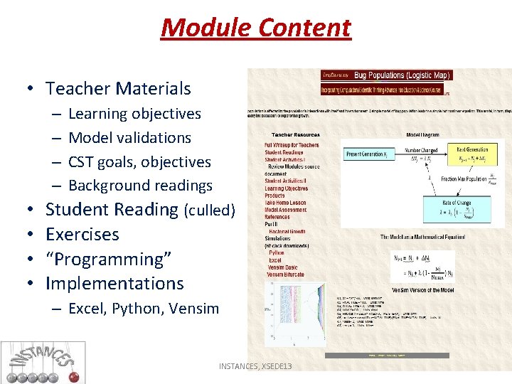 Module Content • Teacher Materials Learning objectives Model validations CST goals, objectives Background readings