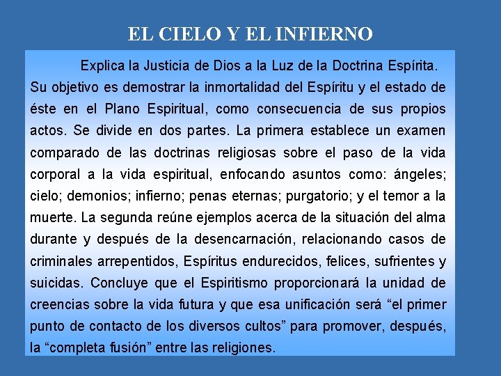 EL CIELO Y EL INFIERNO Explica la Justicia de Dios a la Luz de