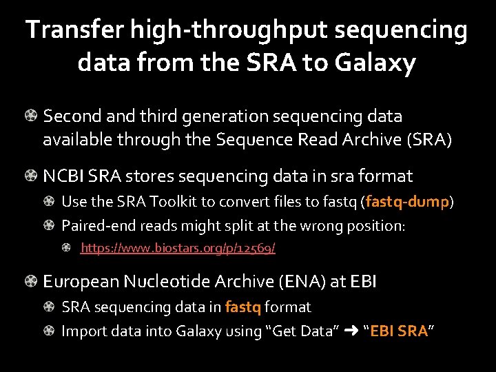 Transfer high-throughput sequencing data from the SRA to Galaxy Second and third generation sequencing