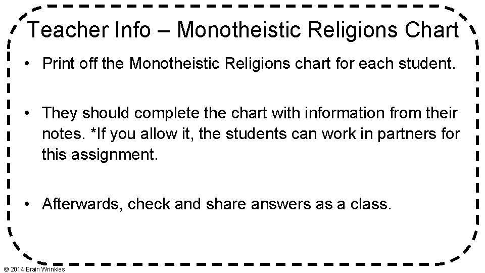 Teacher Info – Monotheistic Religions Chart • Print off the Monotheistic Religions chart for