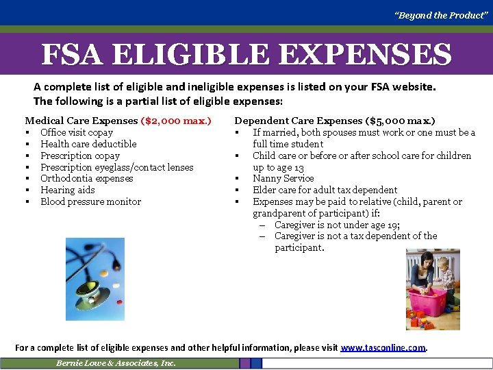 “Beyond the Product” FSA ELIGIBLE EXPENSES A complete list of eligible and ineligible expenses