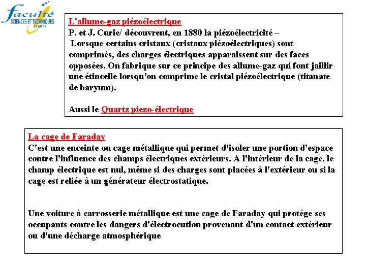 L'allume-gaz piézoélectrique P. et J. Curie/ découvrent, en 1880 la piézoélectricité – Lorsque certains