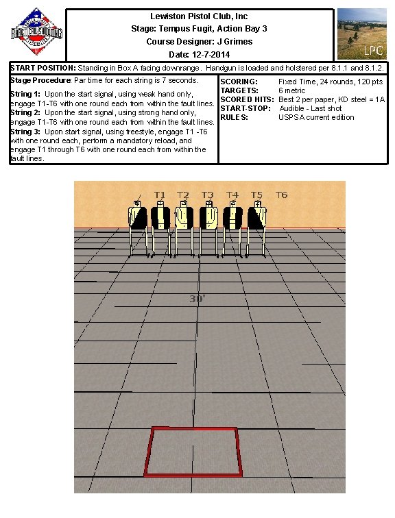 Lewiston Pistol Club, Inc Stage: Tempus Fugit, Action Bay 3 Course Designer: J Grimes