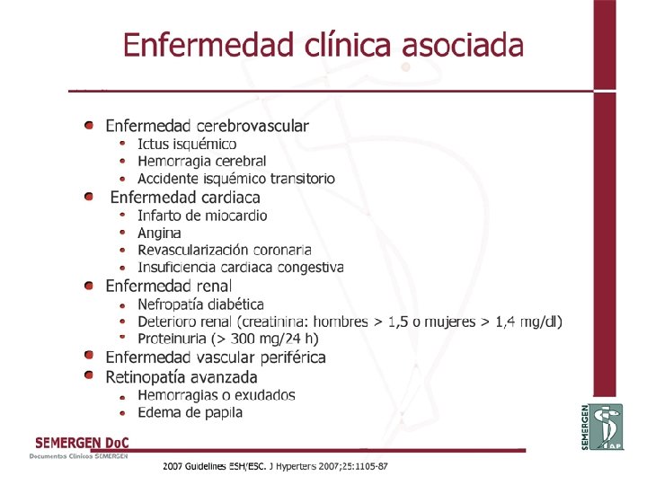 Enfermedad clínica asociada 