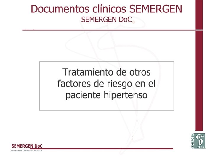 Tratamiento de otros factores de riesgo en el paciente hipertenso 