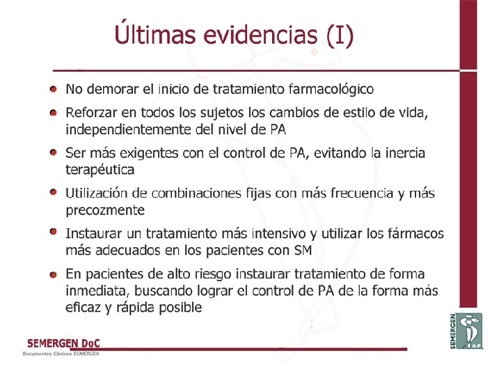 Últimas evidencias (I) 