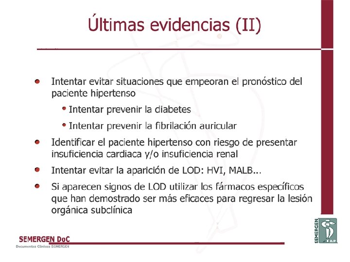 Últimas evidencias (II) 