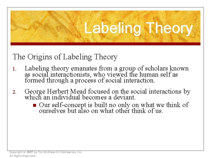 Labeling Theory The Origins of Labeling Theory 1. Labeling theory emanates from a group