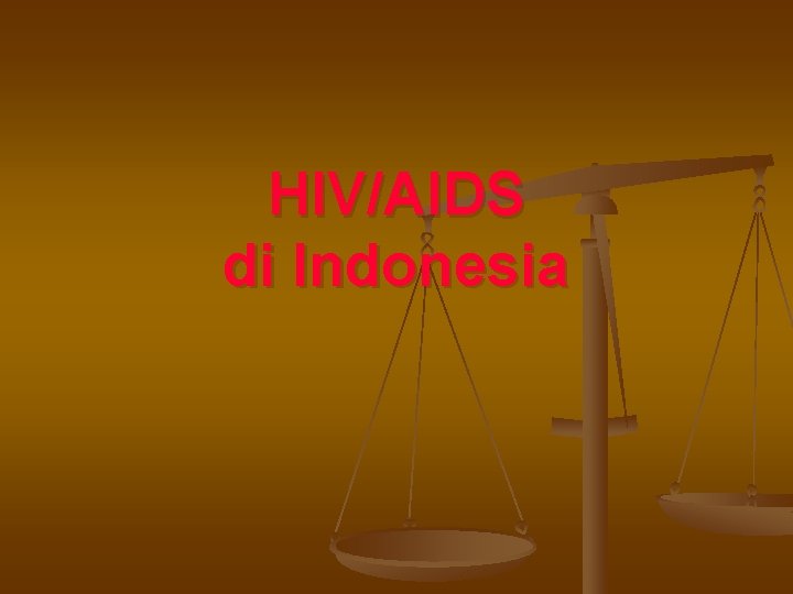 HIV/AIDS di Indonesia 