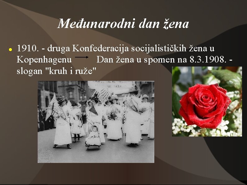 Međunarodni dan žena 1910. - druga Konfederacija socijalističkih žena u Kopenhagenu Dan žena u