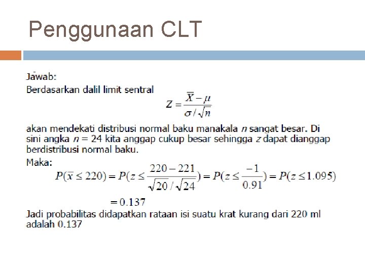 Penggunaan CLT 