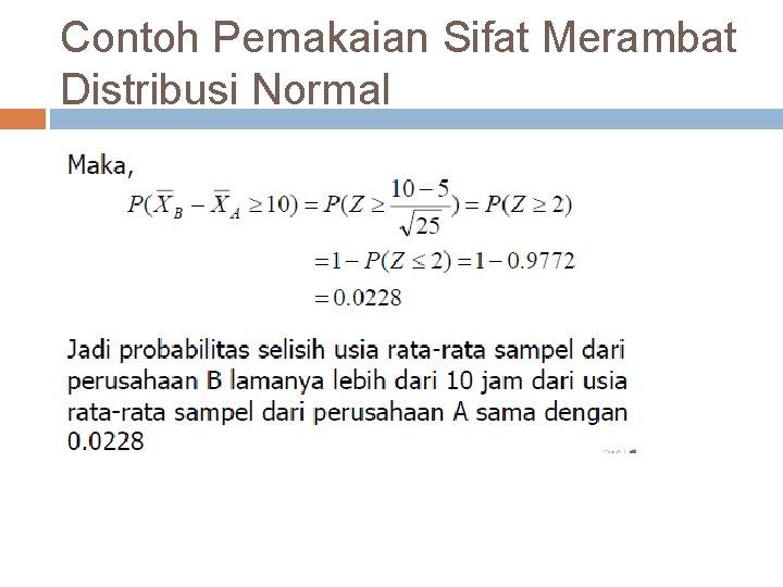 Contoh Pemakaian Sifat Merambat Distribusi Normal 