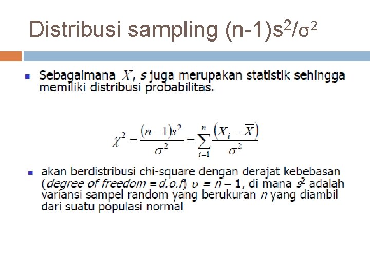 Distribusi sampling (n-1)s 2/σ2 