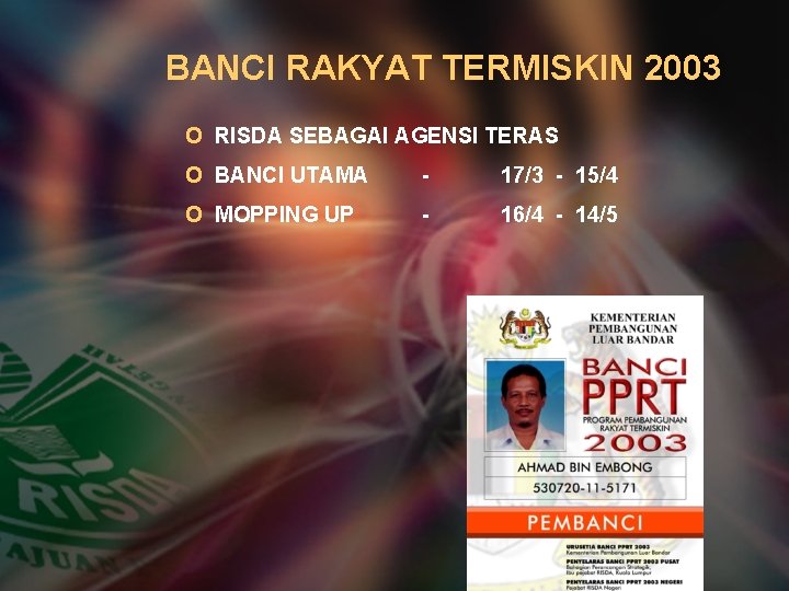 BANCI RAKYAT TERMISKIN 2003 O RISDA SEBAGAI AGENSI TERAS O BANCI UTAMA - 17/3