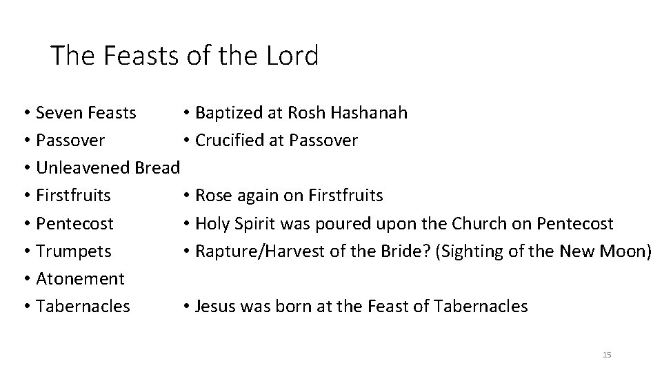 The Feasts of the Lord • Seven Feasts • Baptized at Rosh Hashanah •