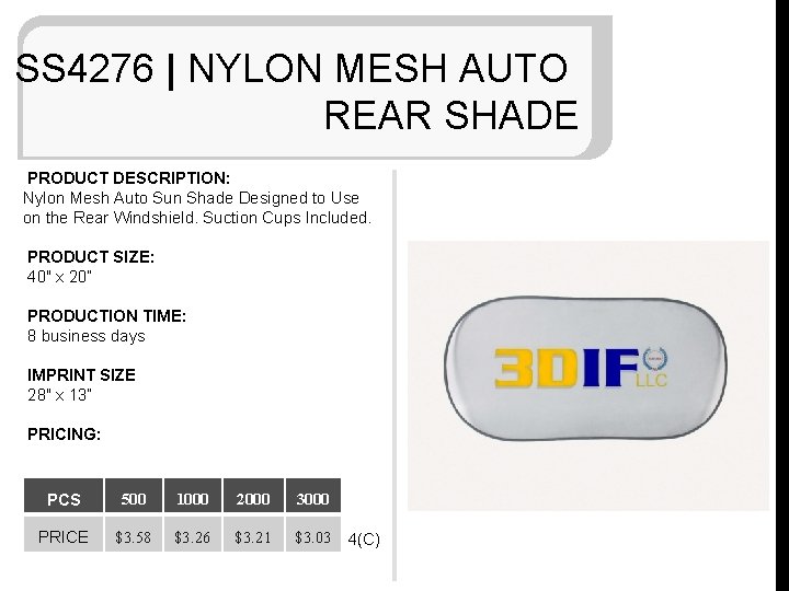 SS 4276 | NYLON MESH AUTO REAR SHADE PRODUCT DESCRIPTION: Nylon Mesh Auto Sun